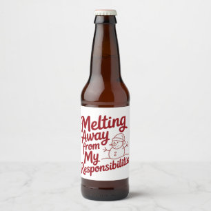 Schmelzen meiner Verantwortungen Snarky Xmas Bierflaschenetikett