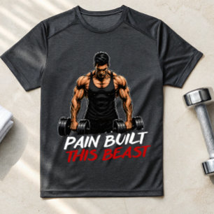 Schmerz hat diesen Bestie-Gym-Shirt gebaut – Wilde T-Shirt