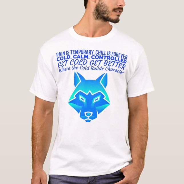 Schmerz ist vorübergehend, Kalt ist für immer T-Shirt (Vorderseite)