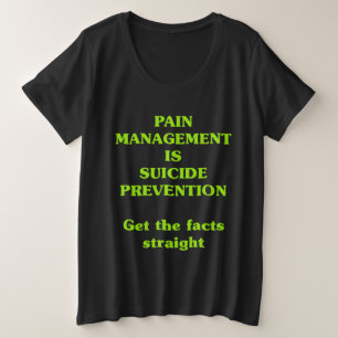 SCHMERZBEHANDLUNG IST SELBSTMORDPRÄVENTION GROßE GRÖßE T-Shirt