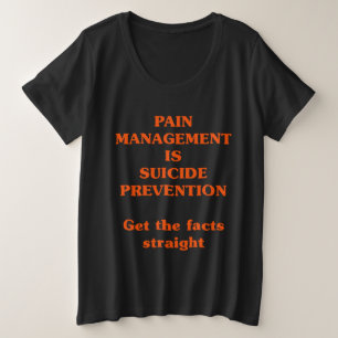 SCHMERZBEHANDLUNG IST SELBSTMORDPRÄVENTION GROßE GRÖßE T-Shirt