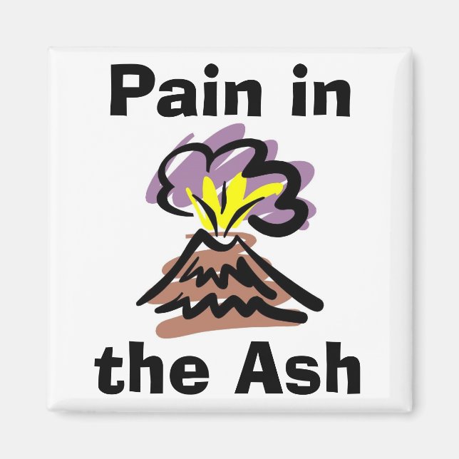 Schmerzen im Vulkan Ash - Island Magnet (Vorne)