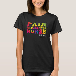 Schmerzmanagement-Krankenschwester-Pflege-Kinderzi T-Shirt