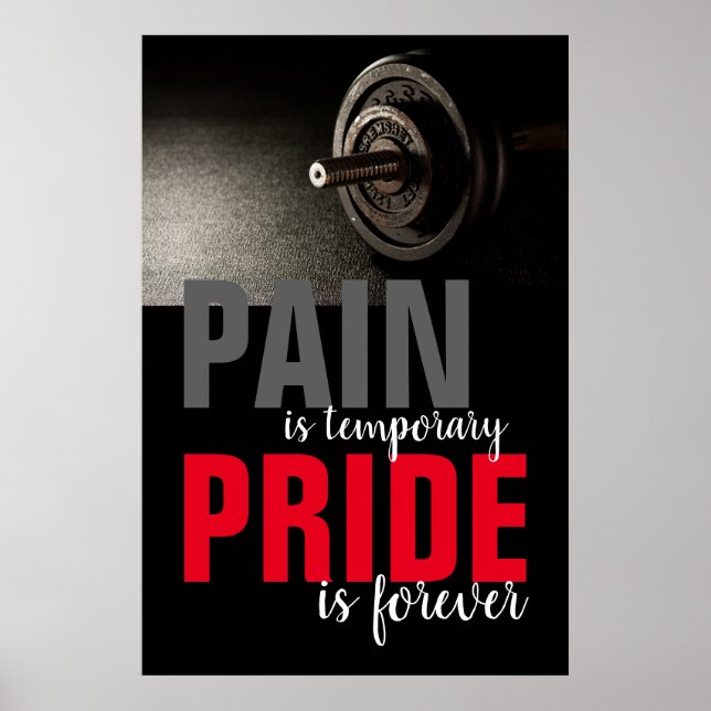 Schmerzstolz für immer Bodybuilding Motivierend Poster (Vorne)