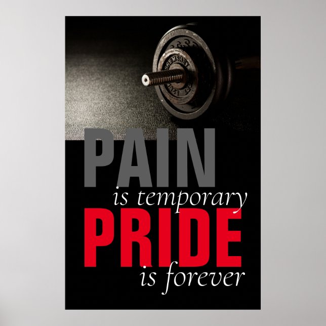 Schmerzstolz für immer Bodybuilding Motivierend Poster (Vorne)