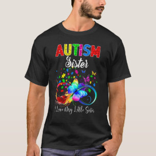 Schmetterling Autismus Schwester Ich Liebe Meine K T-Shirt