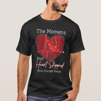 Schmetterling der Moment, in dem dein Herz aufhört T-Shirt