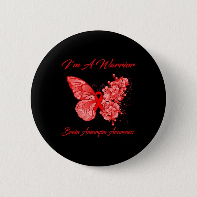 Schmetterling Ich bin ein Krieger-Gehirn-Aneurysma Button (Vorderseite)