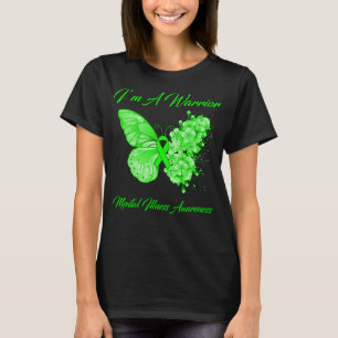 Schmetterling Ich bin ein Krieger Mental Illness B T-Shirt