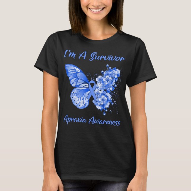 Schmetterling Ich bin ein Überlebender Apraxie-Bew T-Shirt (Vorderseite)