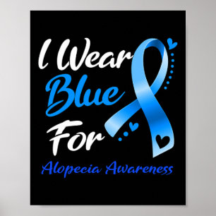 Schmetterling Ich trage Blau für Alopezie Sensibil Poster