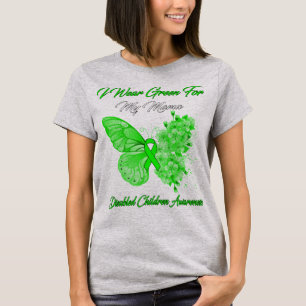 Schmetterling ich trage Grün für meine Mama Mit Be T-Shirt