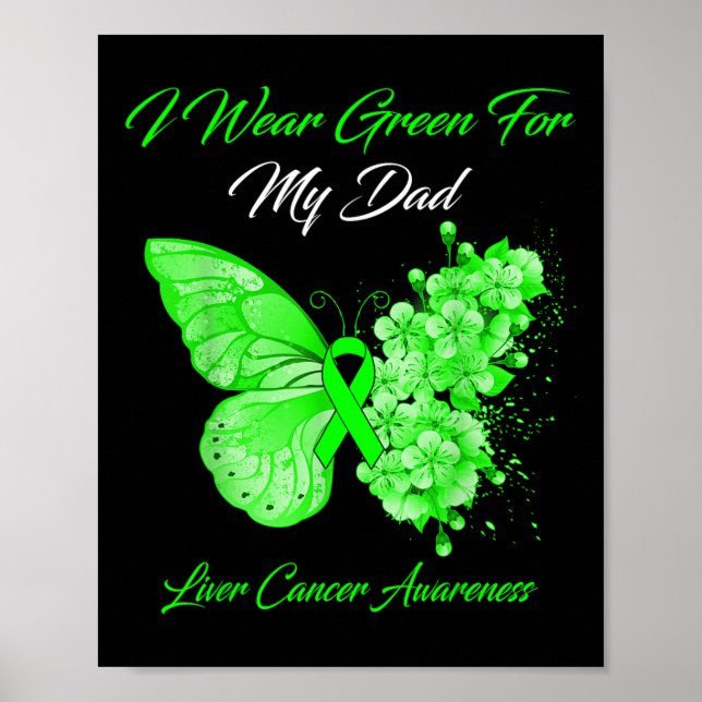 Schmetterling Ich trage Grün für meinen Vater Lebe Poster (Vorne)