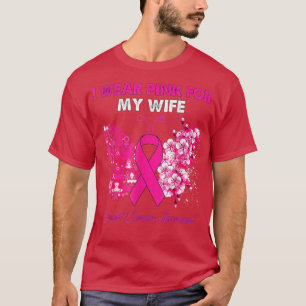 Schmetterling Ich trage Rosa für meine Ehefrau Bru T-Shirt