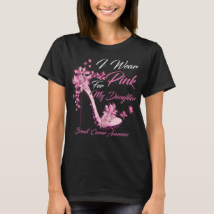 Schmetterling Ich trage Rosa für meine Tochter Bru T-Shirt