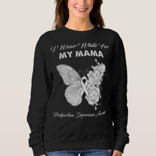 Schmetterling ich trage Weiß für meine Mama Postpa Sweatshirt