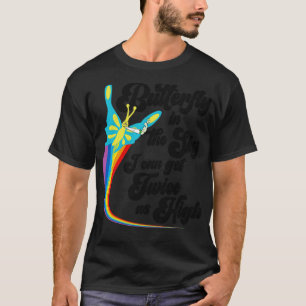 Schmetterling in den Himmel, den ich zweimal so ho T-Shirt