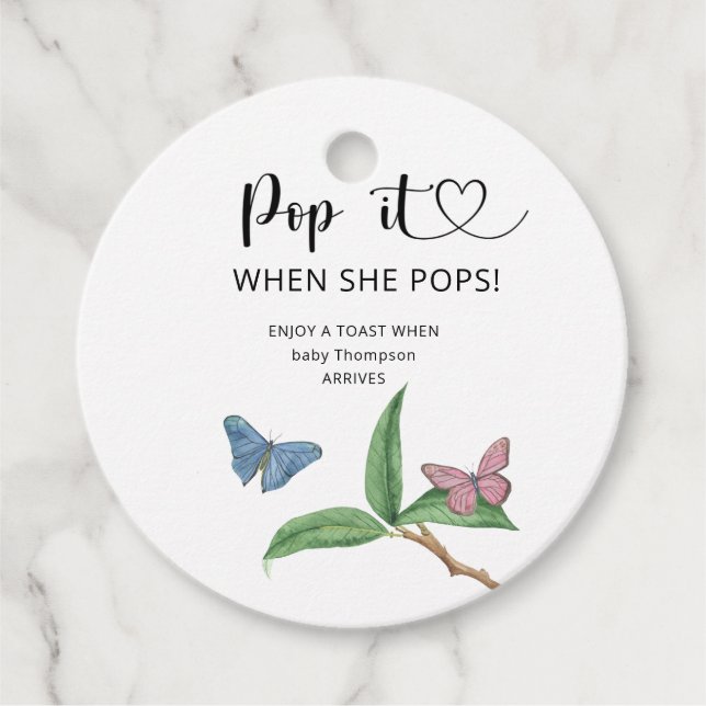 Schmetterling - Pop, wenn sie Pop duscht Geschenkanhänger (Vorderseite)