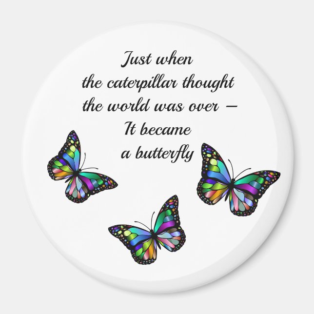 Schmetterling-Zitat zur Inspiration Magnet (Vorne)
