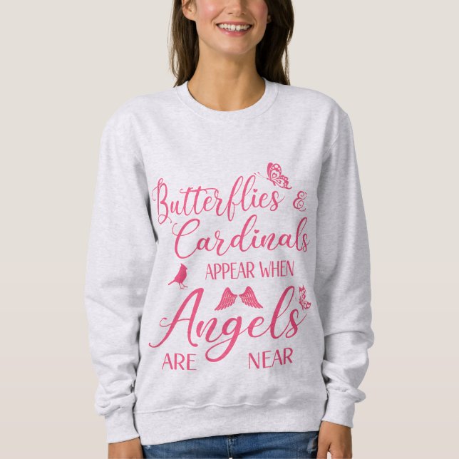 Schmetterlinge und Kardinäle erscheinen, wenn Enge Sweatshirt (Vorderseite)