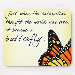 Schmetterlings-Leben-Kampf-inspirierend Zitate Mousepad