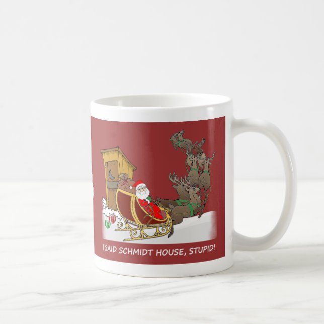 Schmidt-Haus-lustige WeihnachtsTasse Kaffeetasse (Rechts)