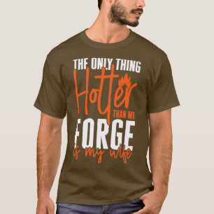 Schmied Farrier Schmiede Amboss Lustig Schmied Ehe T-Shirt