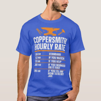 Schmieden Blacksmyth Schmied Kupferschmied T T-Shirt