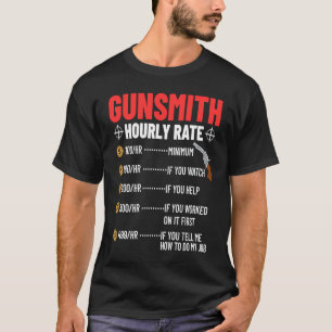 Schmiedewaffe Gunsmith Guns Maker Quotes 3 T-Shirt