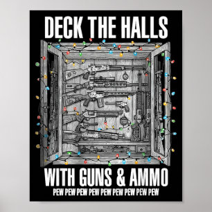 Schmücken Sie die Halle mit Waffen & Munition  Poster