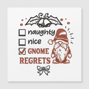 Schmucker netter Gnom bereut Gnomies lustiges XMas Magnetkarte