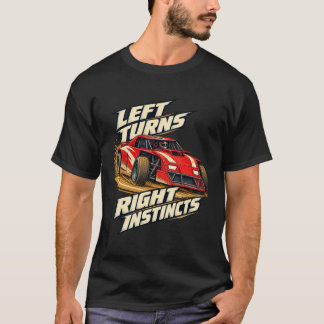 Schmutz Modifiziert Linkskurven Richtige Instinkte T-Shirt