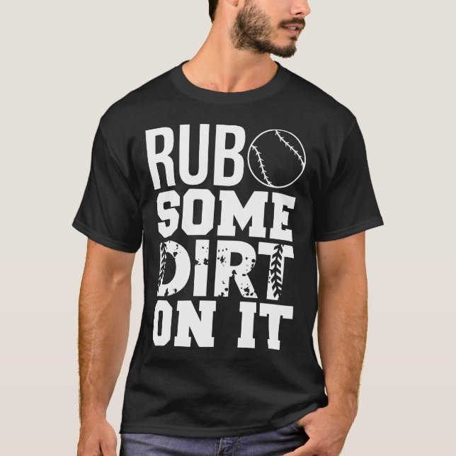 Schmutzen Sie sich ein wenig an das lustige Baseba T-Shirt (Vorderseite)