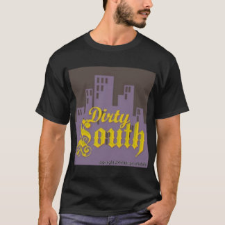 Schmutzig-Süden T-Shirt