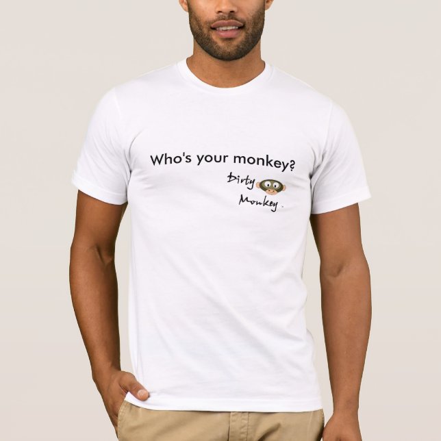 Schmutziger MonkeyTM, wer ist Ihr Affe? T-Shirt (Vorderseite)