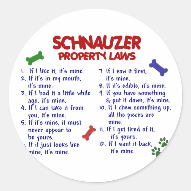 SCHNAUZER Eigentumsgesetze 2 Runder Aufkleber (Vorderseite)