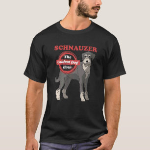 Schnauzer Hund der Coole Hundebesitzer Schnauzer T-Shirt