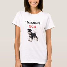 Schnauzer Mama T - Shirt