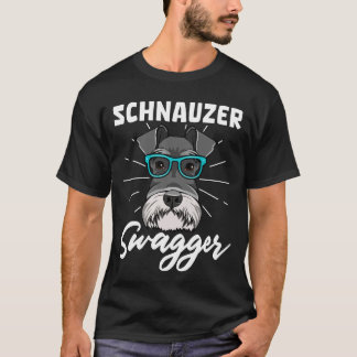 Schnauzer Swagger Dog T-Shirt