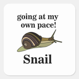 Schnecke auf meinem eigenen Pace Funny Snail gehen Quadratischer Aufkleber