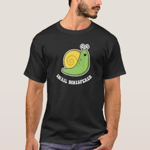 Schnecke für Männer Schnecke SNAIL WHISPERER T-Shirt