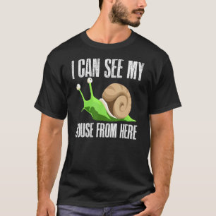Schnecke Ich kann mein Haus von hier aus sehen Mal T-Shirt