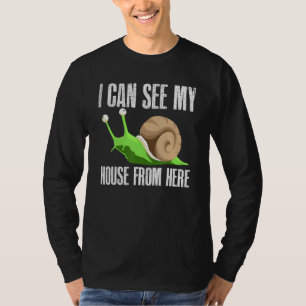 Schnecke Ich kann mein Haus von hier aus sehen Mal T-Shirt