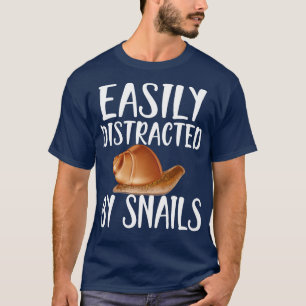 Schnecke leicht ablenkbar durch Schnecken w T-Shirt