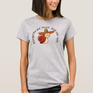 Schnecke Margarita pour Gefallen, halten Sie das S T-Shirt