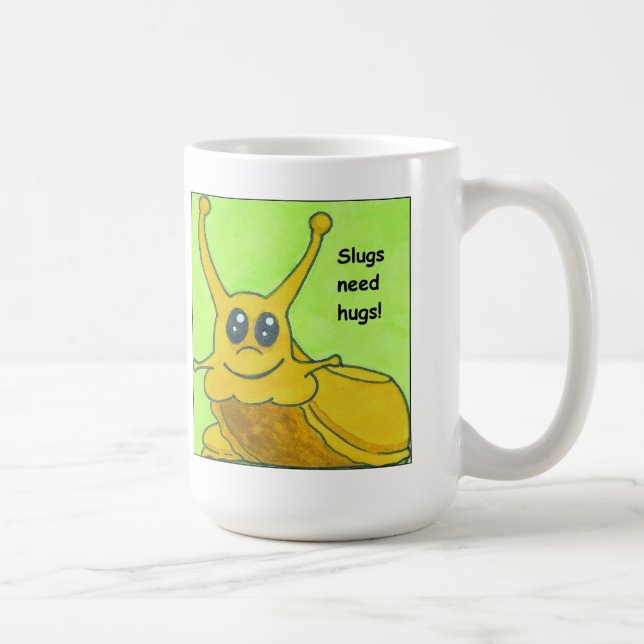 Schnecken benötigen Umarmungen! Kaffeetasse (Rechts)