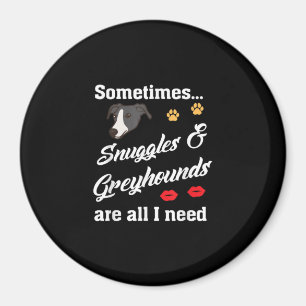 Schnecken _ Windhunde sind alles, was ich brauche, Magnet