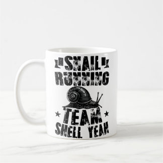 Schneckenlaufteam Lustiges Sarkastisches Schnecken Kaffeetasse