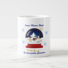 Schnee bedeutet Hoffnung – Zweisprachige Schneekug Jumbo-Tasse