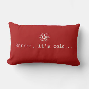 Schnee Brrrrr ist es kalter Winter-rotes Lendenkissen